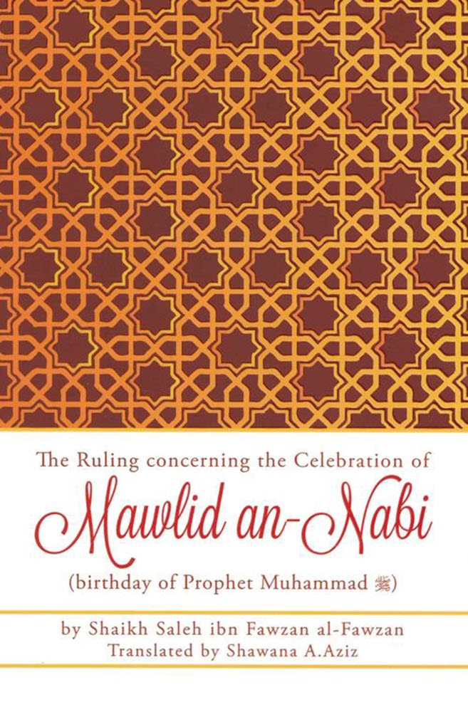 The Ruling concerning the Celebration of Mawlid an-Nabi (Birthday of ...