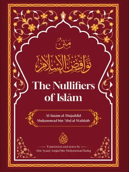 The Nullifiers of Islam