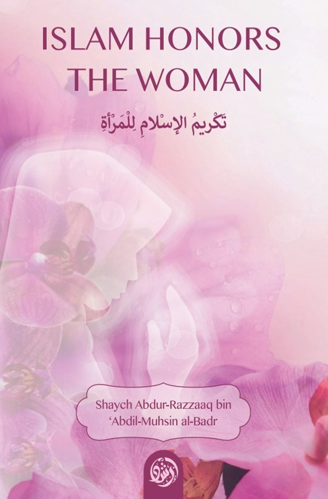Islam Honors The Woman